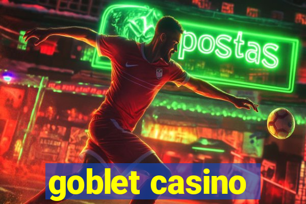 goblet casino